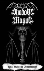 Shadow Magus : Nox Sanctus Interfectum